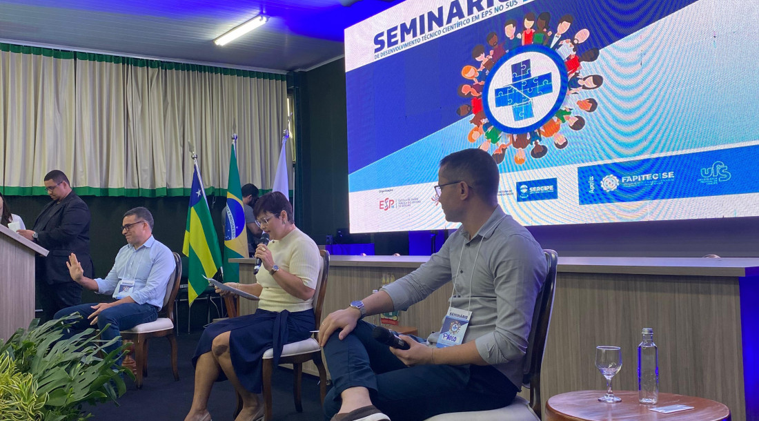 Fapitec/SE participa do Seminário de Desenvolvimento Técnico-Científico em Educação Permanente no SUS